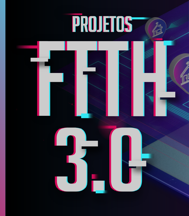 Projetos FTTH
